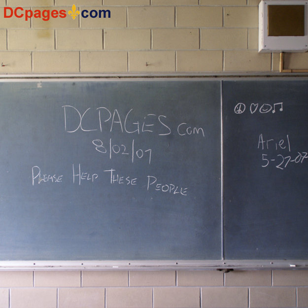 August 2, 2007 - Ninth Ward of New Orleans - Alfred Lawless High School - Writing on a chalkboard - DCpages.com Please Help These People. We are trying our very best to get the message out about the 9th Ward. More images soon.