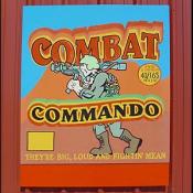 Combat Commando, they're big, loud, and fightin' mean